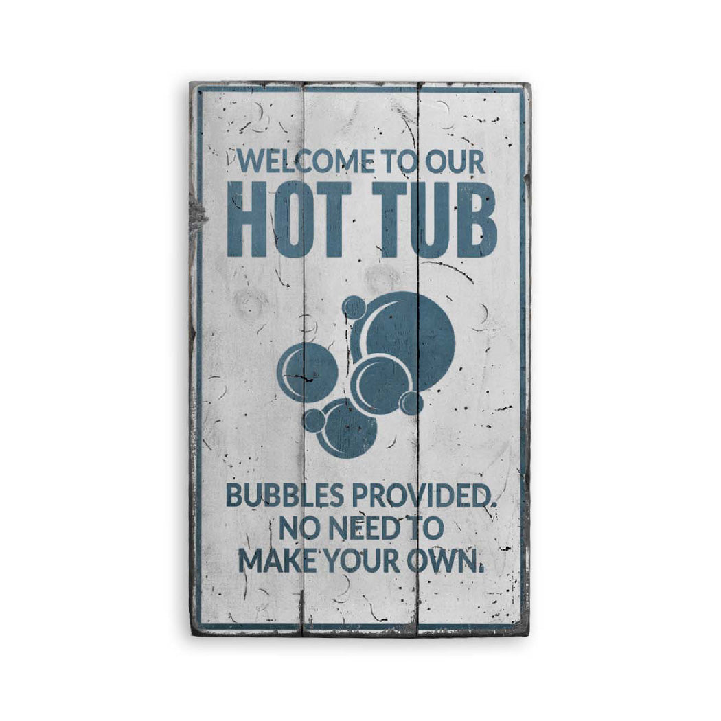 Hot Tub Welcome Rustic Wood Sign