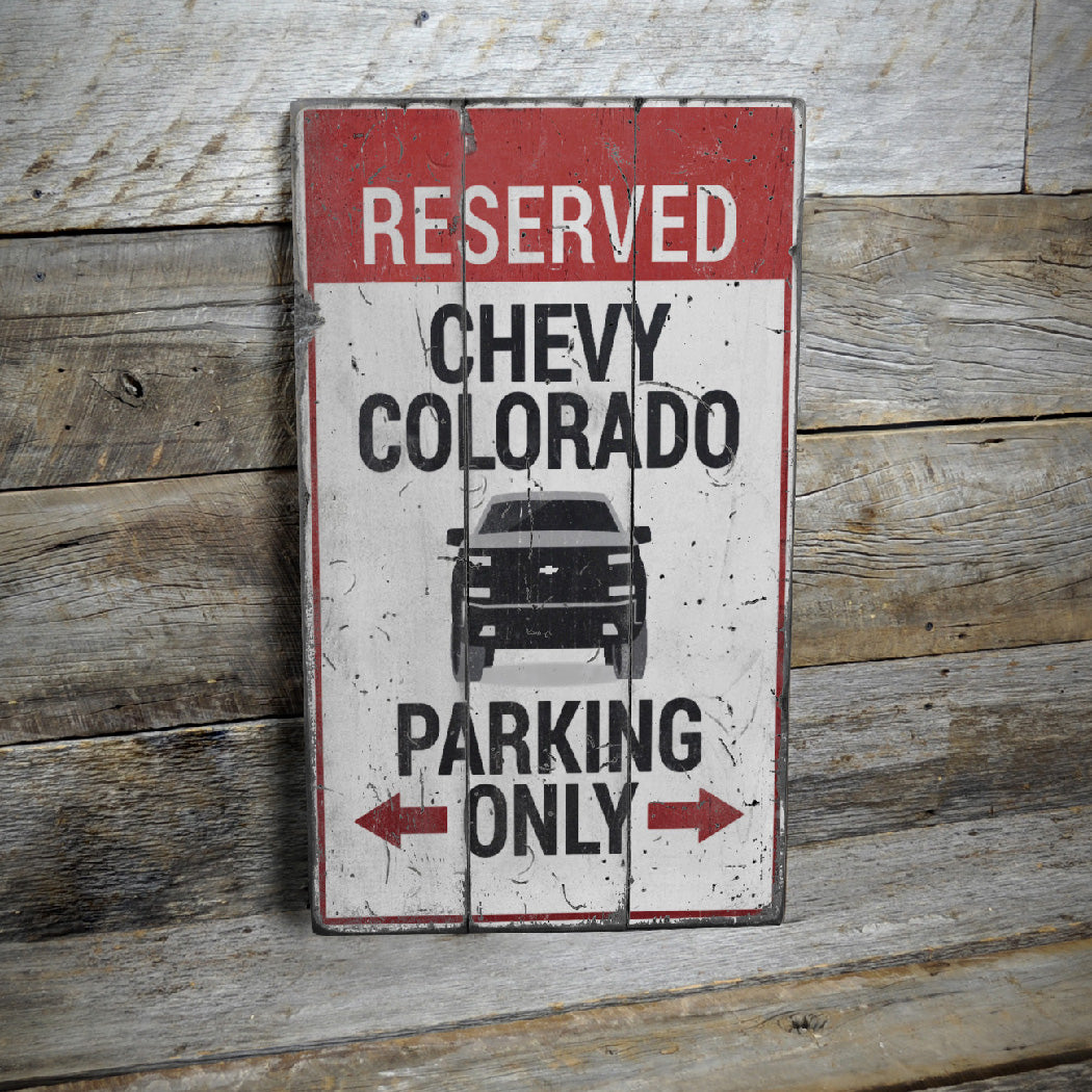 Chevy Colorado Parking Rustic Wood Sign