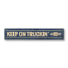 Keep on Truckin Chevy Rustic Wood Sign