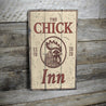 The Chick Inn Rustic Wood Sign