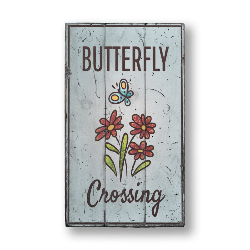 Butterfly Crossing Rustic Wood Sign