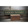 Good Thymes Rustic Wood Sign