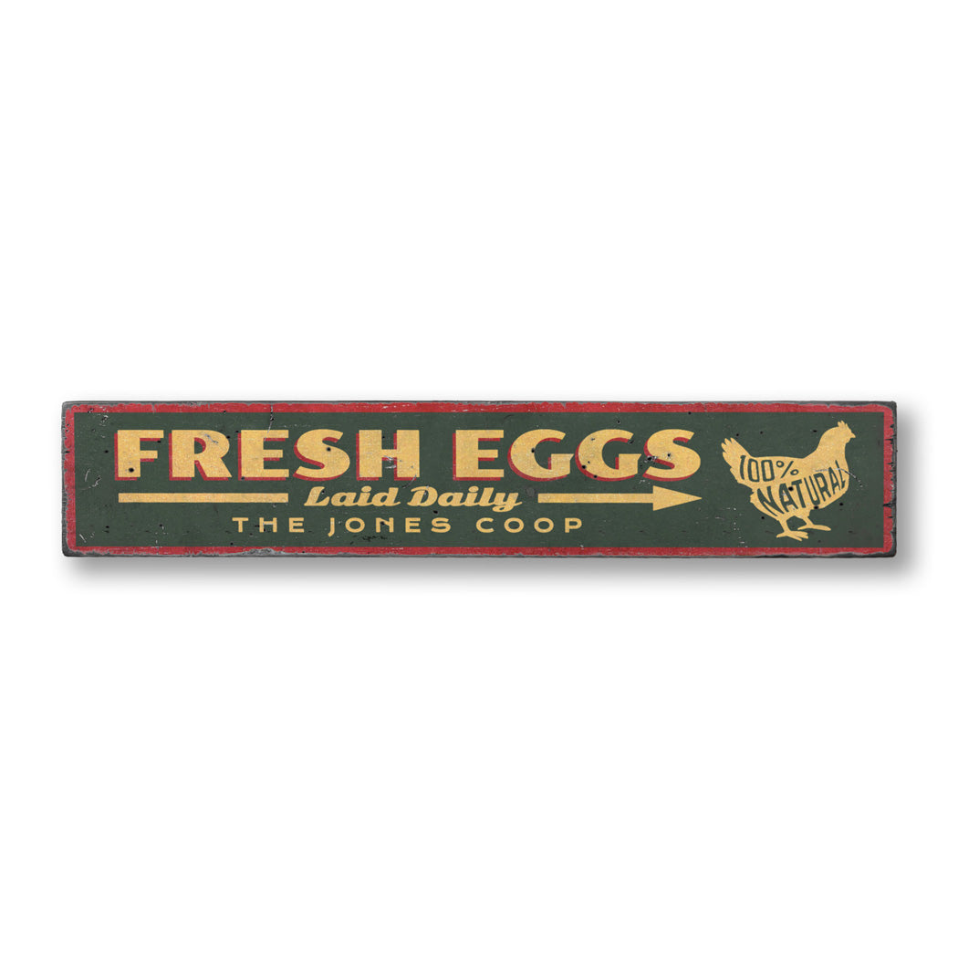 Fresh Eggs Laid Daily Rustic Wood Sign