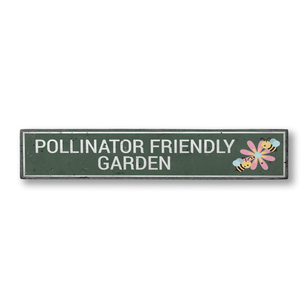 Pollinator Friendly Garden Rustic Wood Sign