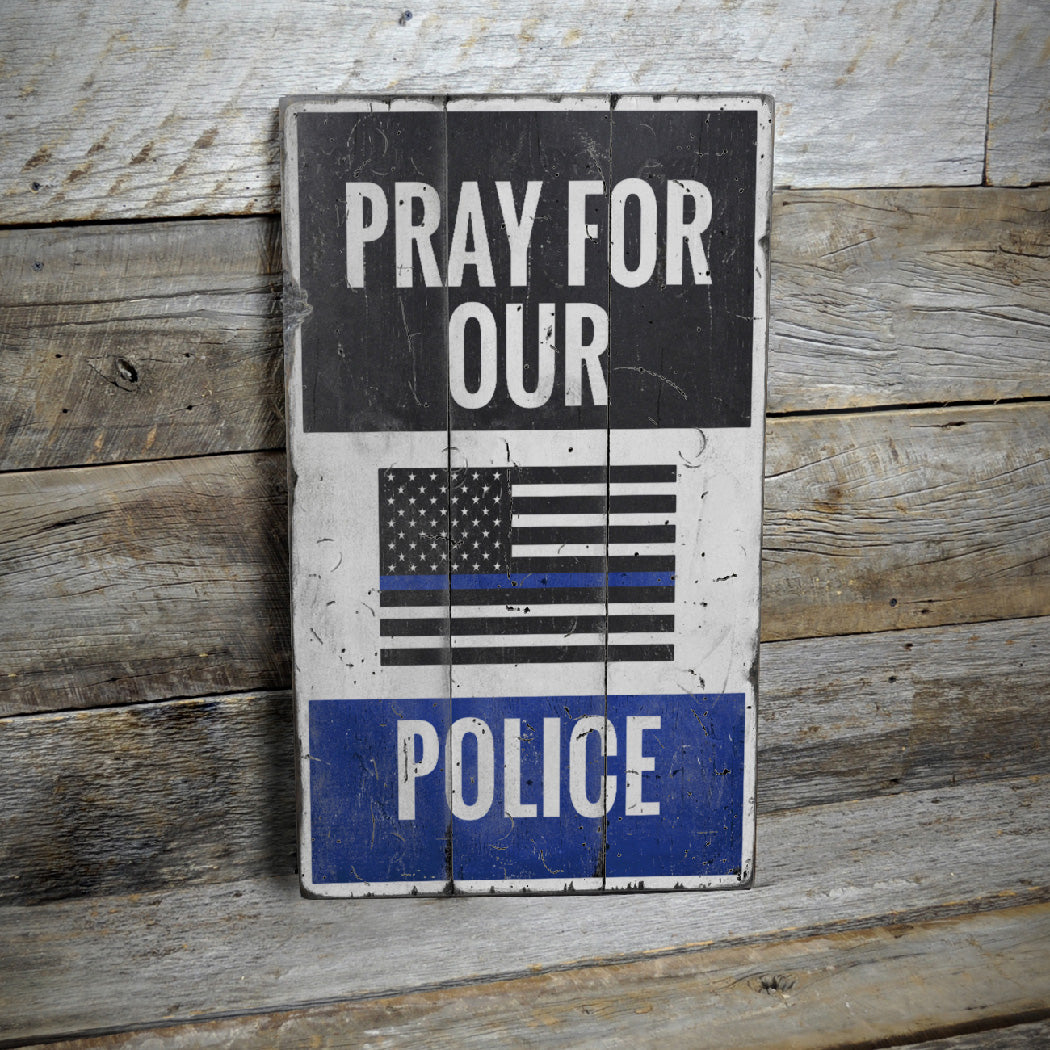 Pray for Police Rustic Wood Sign