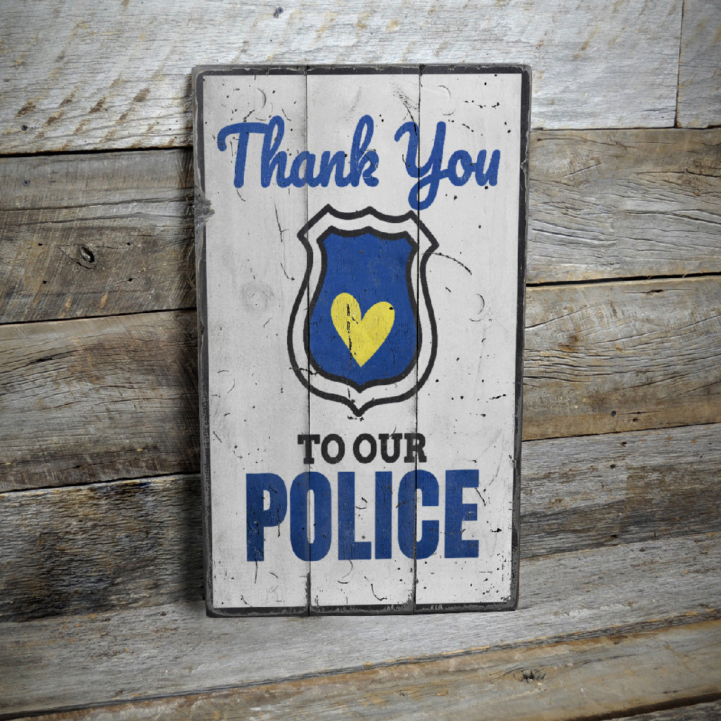 Police Thank You Rustic Wood Sign