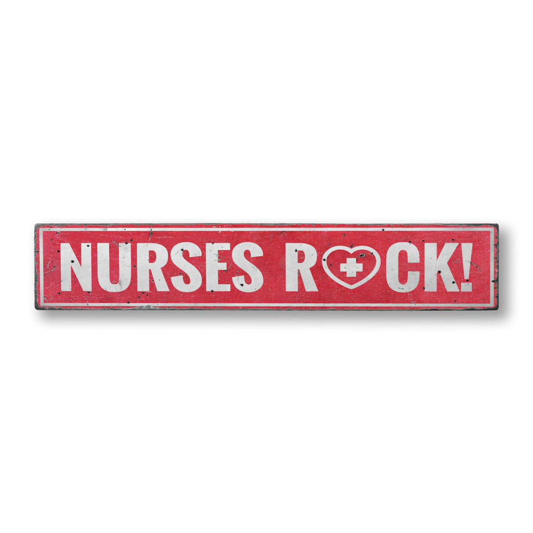 Nurses Rock Rustic Wood Sign