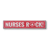 Nurses Rock Rustic Wood Sign