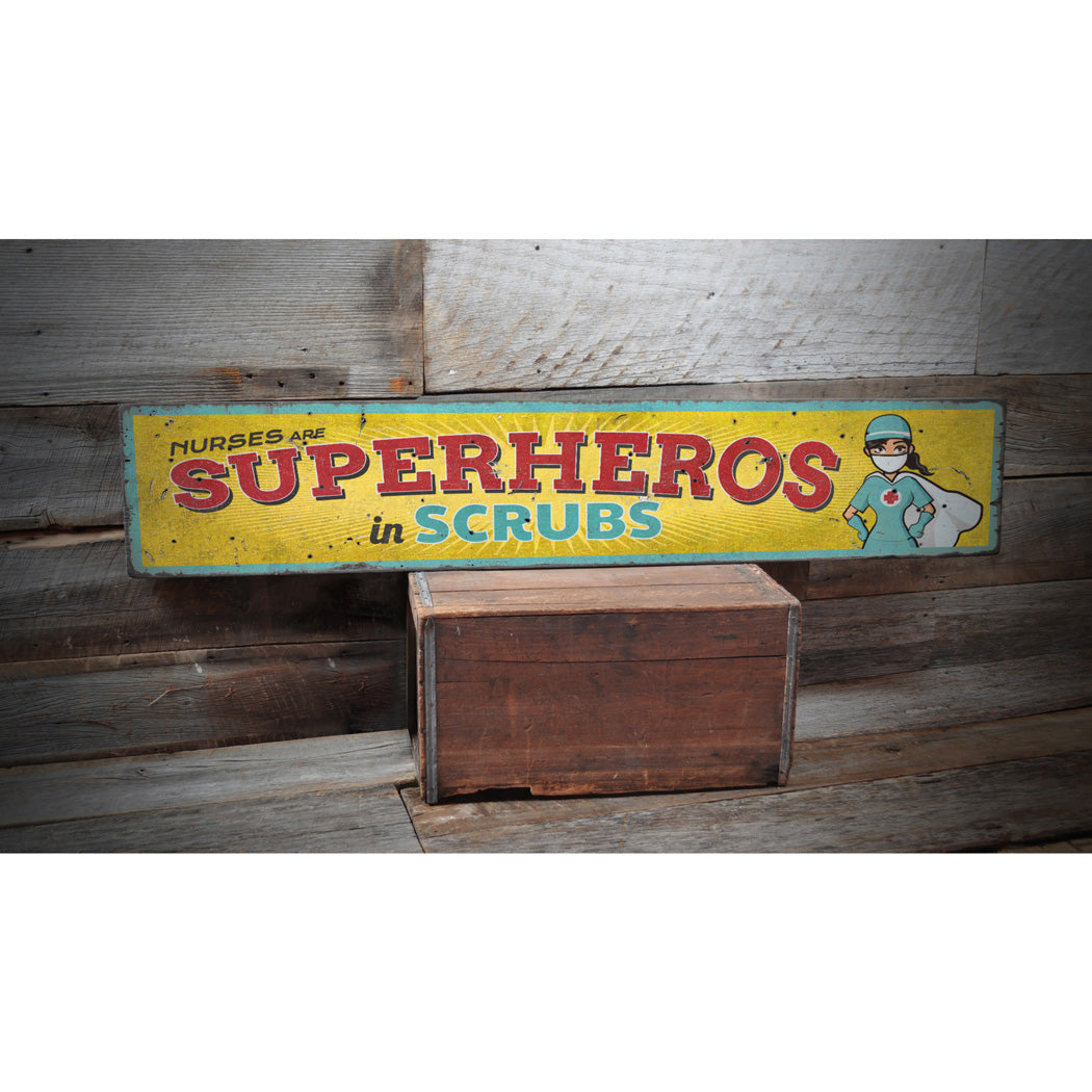 Superheroes In Scrubs Rustic Wood Sign