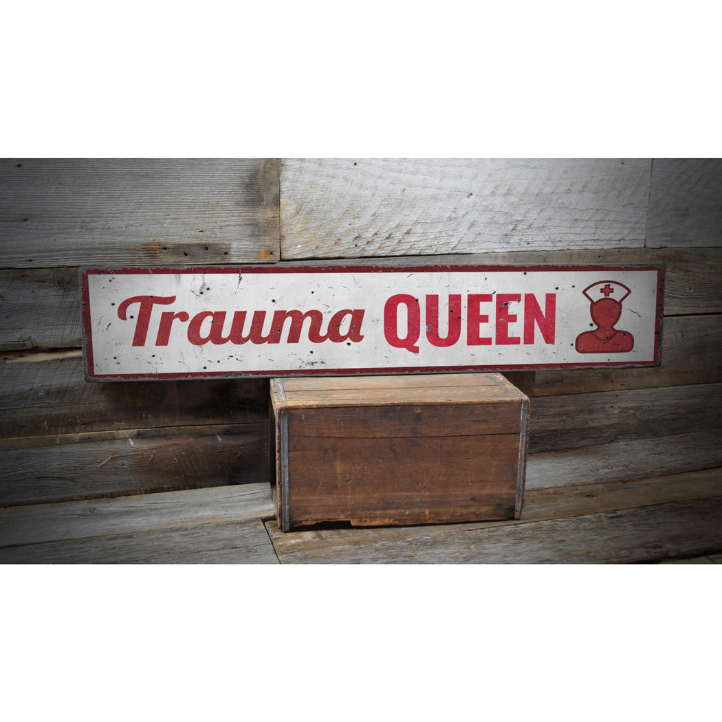 Trauma Queen Rustic Wood Sign