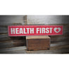 Health First Rustic Wood Sign