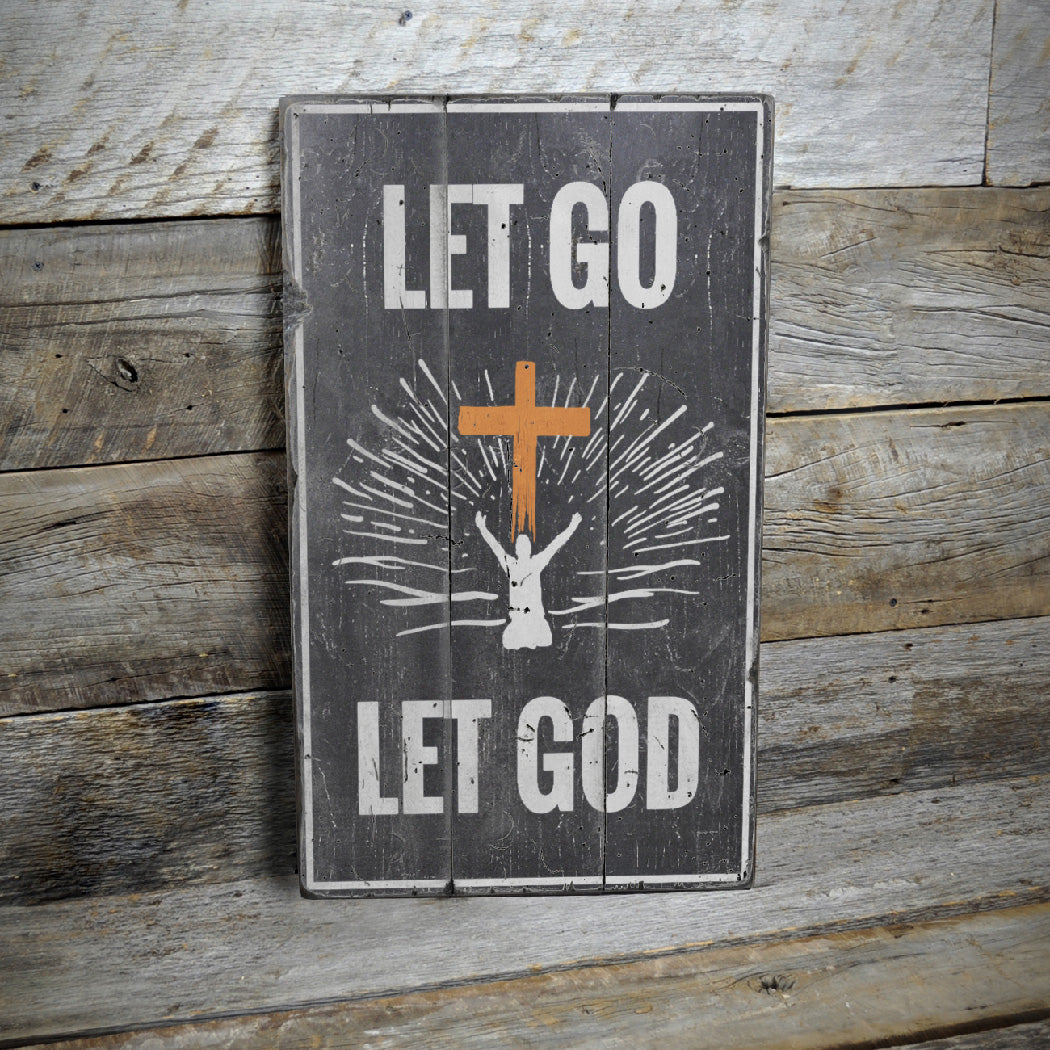 Let God Rustic Wood Sign