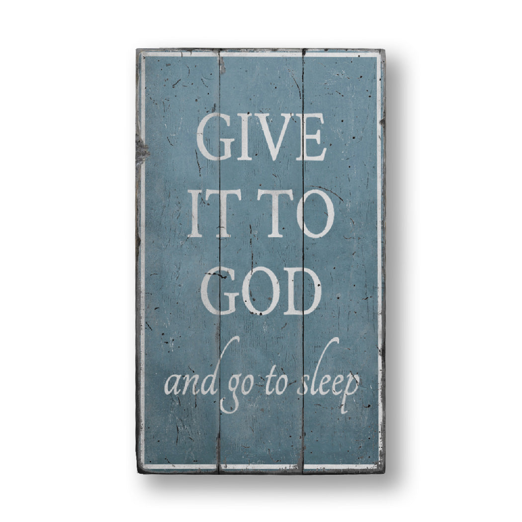 Give it to God Rustic Wood Sign