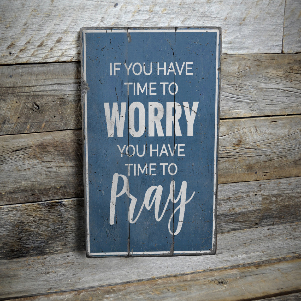 Time to Pray Rustic Wood Sign