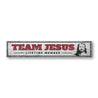 Team Jesus Rustic Wood Sign