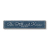 Be Still and Know Rustic Wood Sign