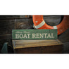 Boat Rental Rustic Wood Sign