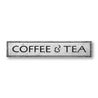 Coffee & Tea Rustic Wood Sign