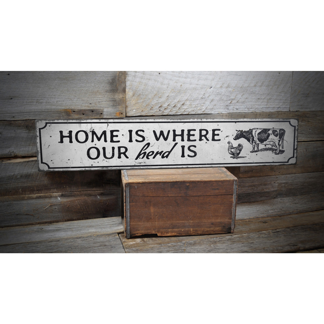 Home Is Where Our Herd Is Rustic Wood Sign