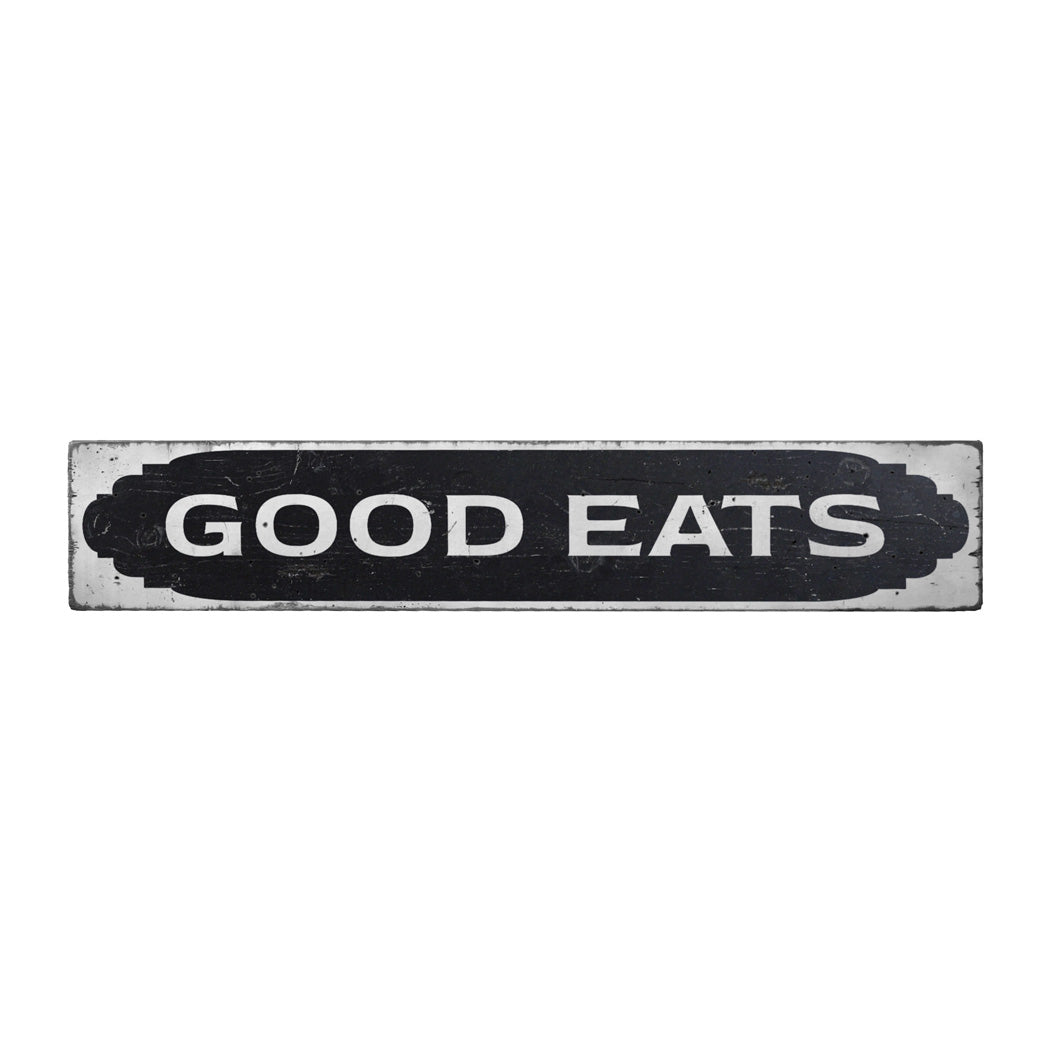 Good Eats Kitchen Rustic Wood Sign