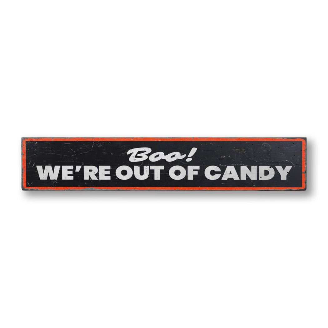 Out of Candy Halloween Rustic Wood Sign