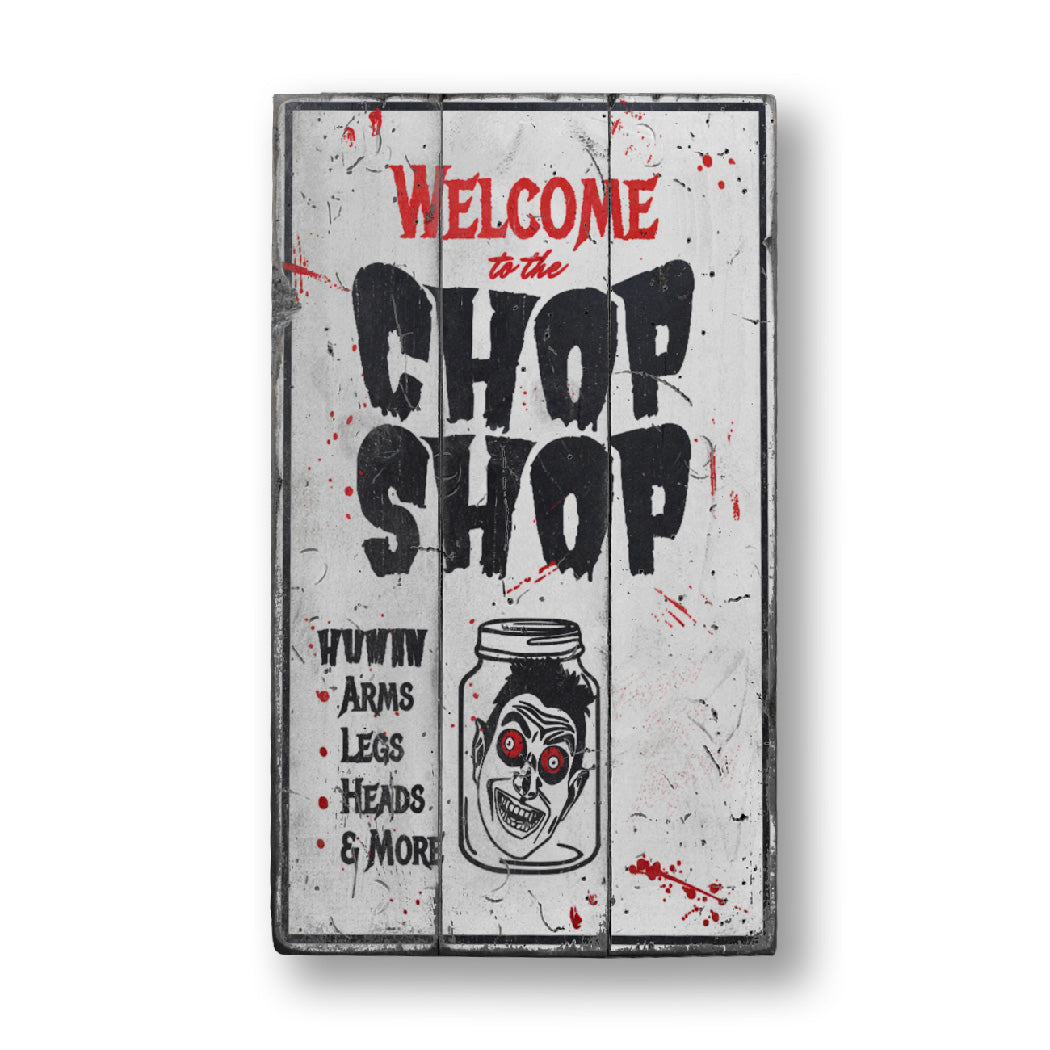 Chop Shop Halloween Rustic Wood Sign