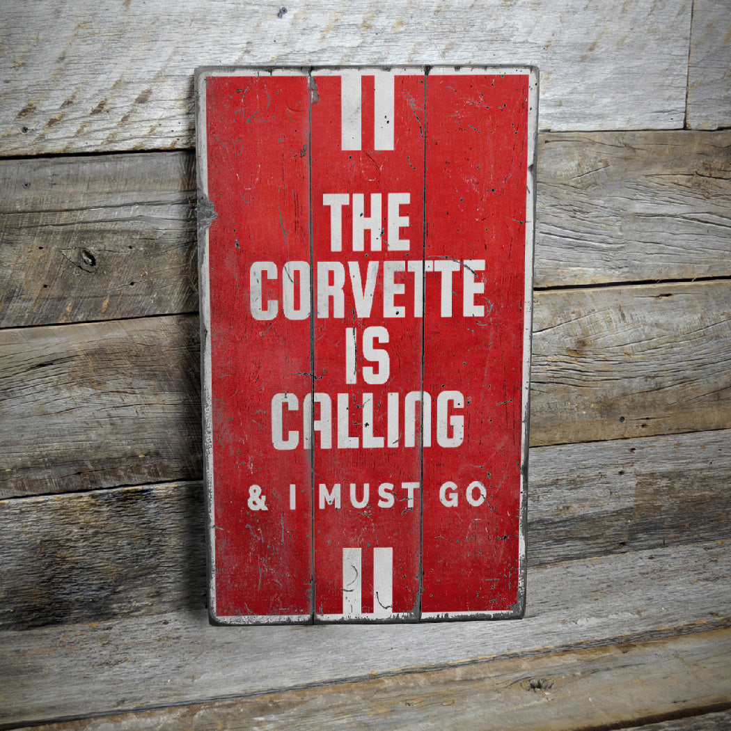 The Corvette Is Calling Chevy Rustic Wood Sign