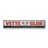 Vette Club Corvette Rustic Wood Sign