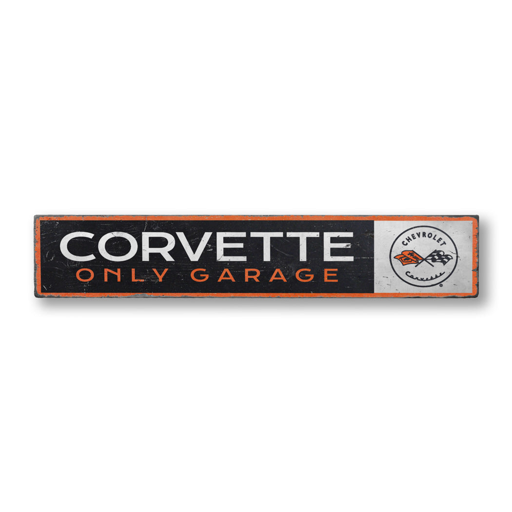 Corvette Only Garage Rustic Wood Sign