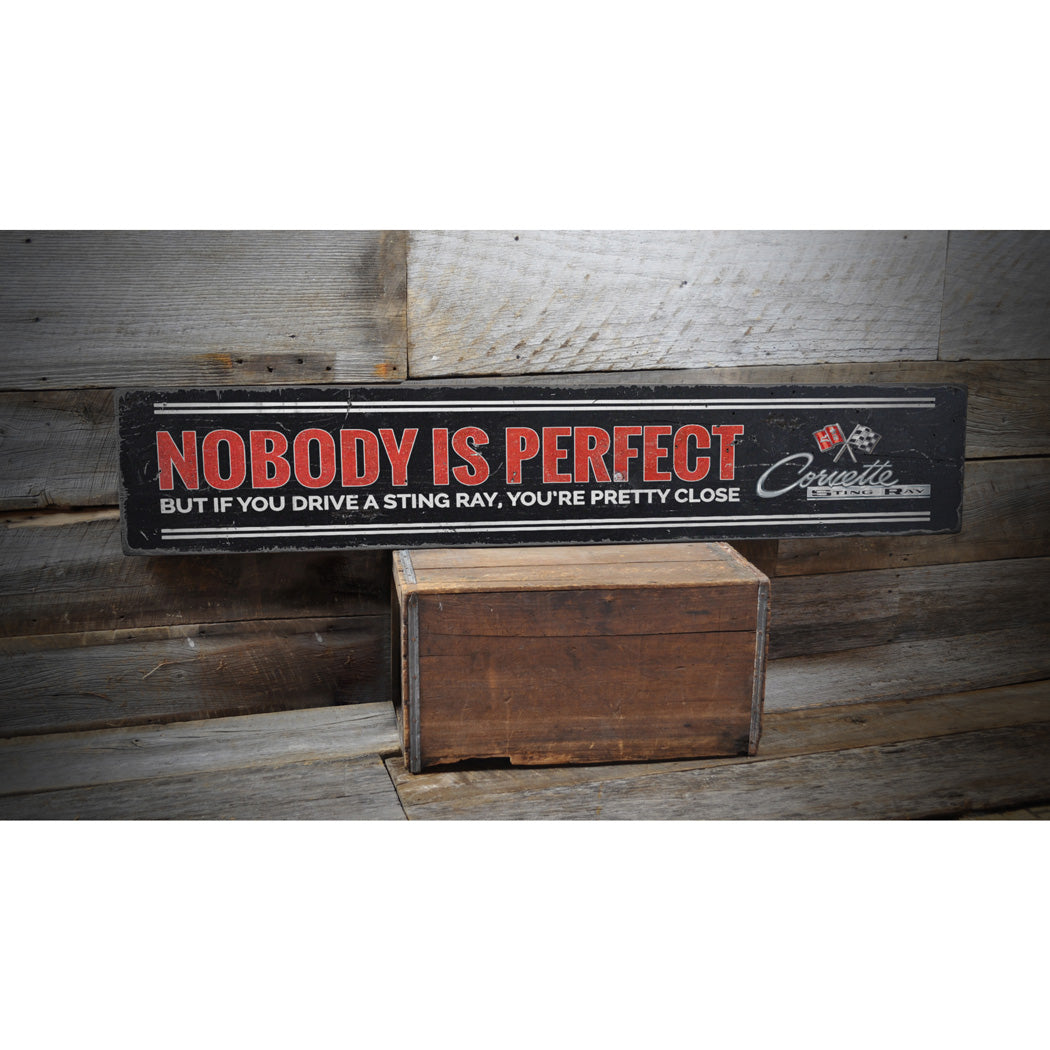 Nobody Is Perfect Chevy Corvette Rustic Wood Sign