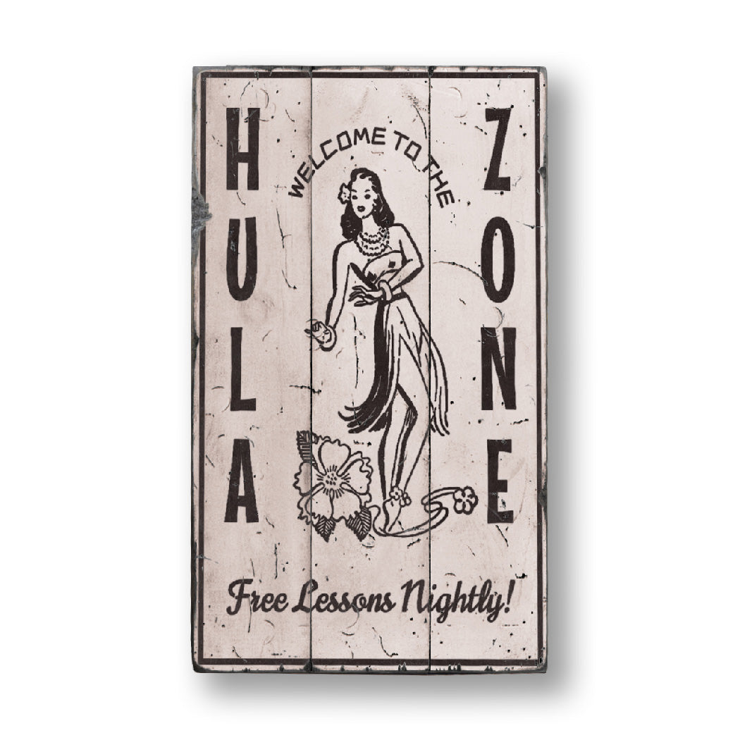 Hula Zone Rustic Wood Sign