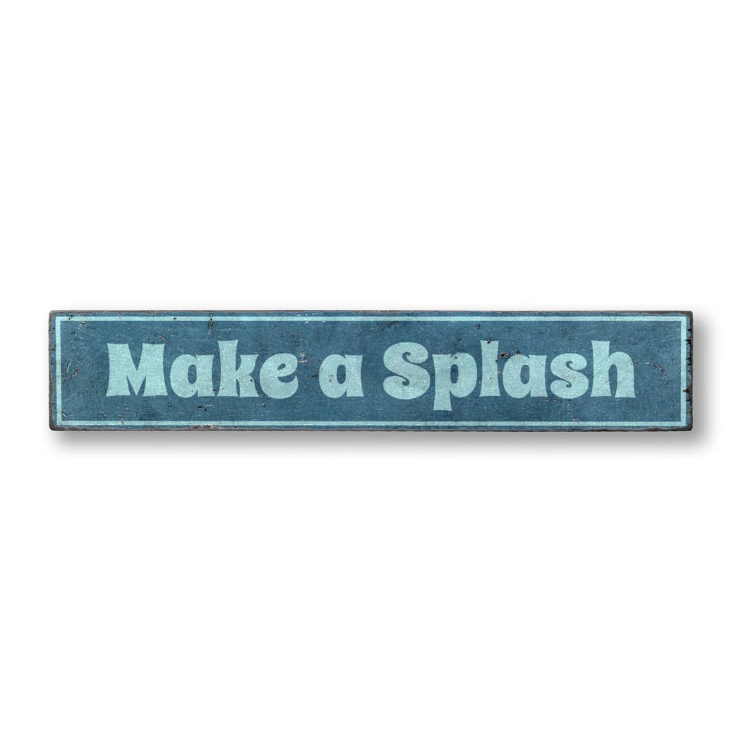 Make A Splash Pool Rustic Wood Sign