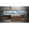 It's a Shore Thing Beach Rustic Wood Sign