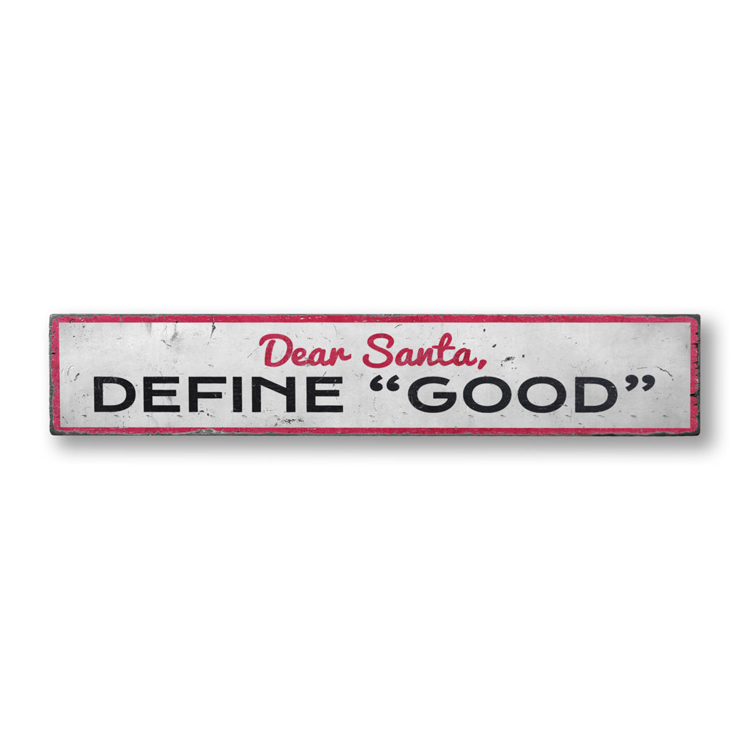 Define Good Funny Christmas Rustic Wood Sign