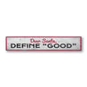 Define Good Funny Christmas Rustic Wood Sign