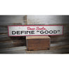 Define Good Funny Christmas Rustic Wood Sign