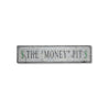 The Money Pit Rustic Wood Sign