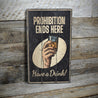 Prohibition Rustic Wood Sign