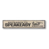 Speakeasy Entrance Rustic Wood Sign