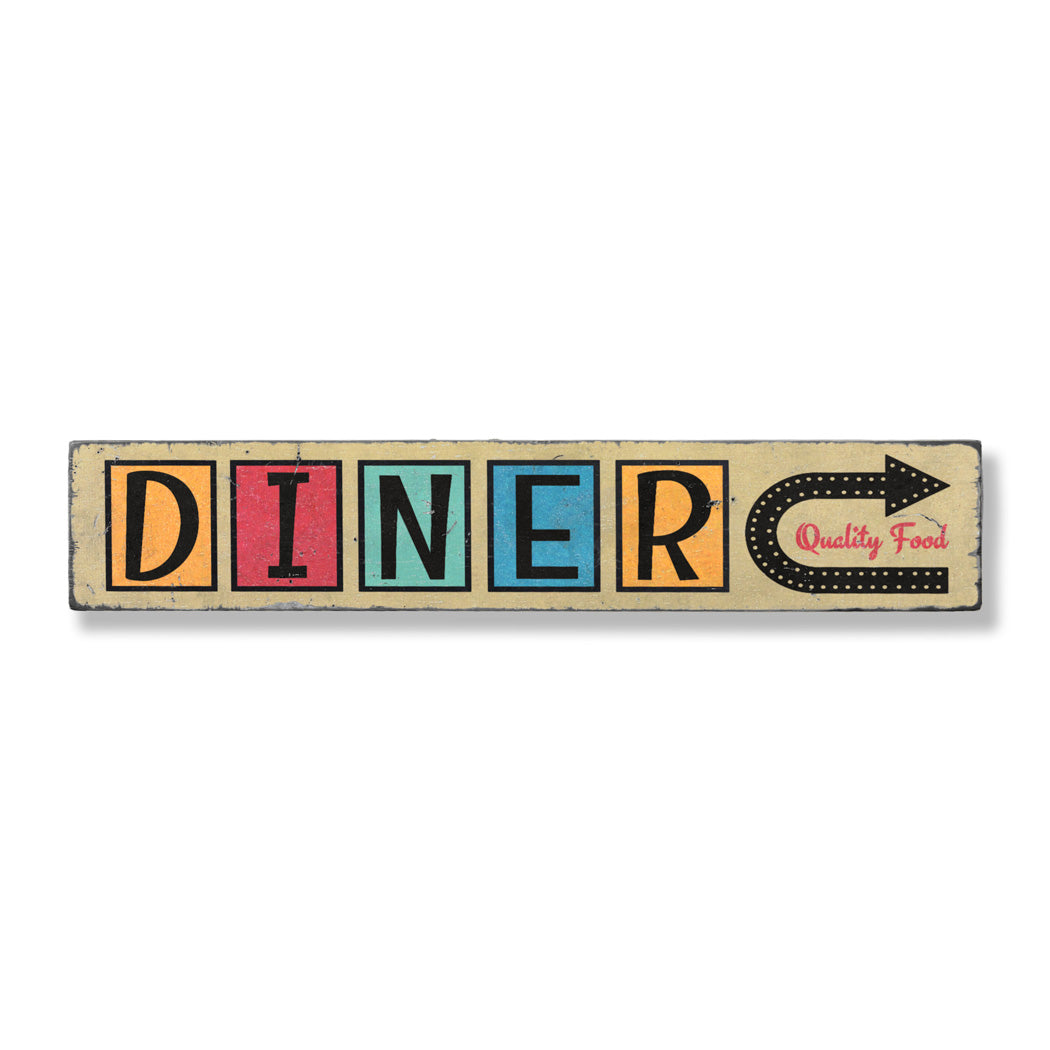 Diner Quality Food Rustic Wood Sign