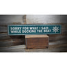 Funny Boat Wood Sign