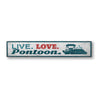 Live Love Pontoon Wood Sign