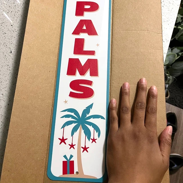 Deck The Palms Sign