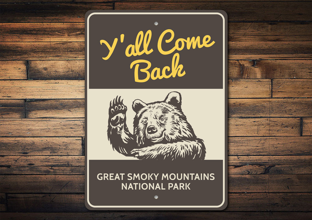 Y'all Come Back National Park Sign