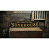 Welcome To The Bunkhouse Rustic Wood Sign