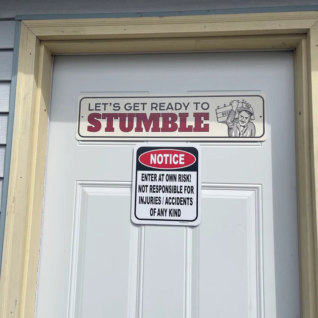 Let's Get Ready To Stumble Street Sign