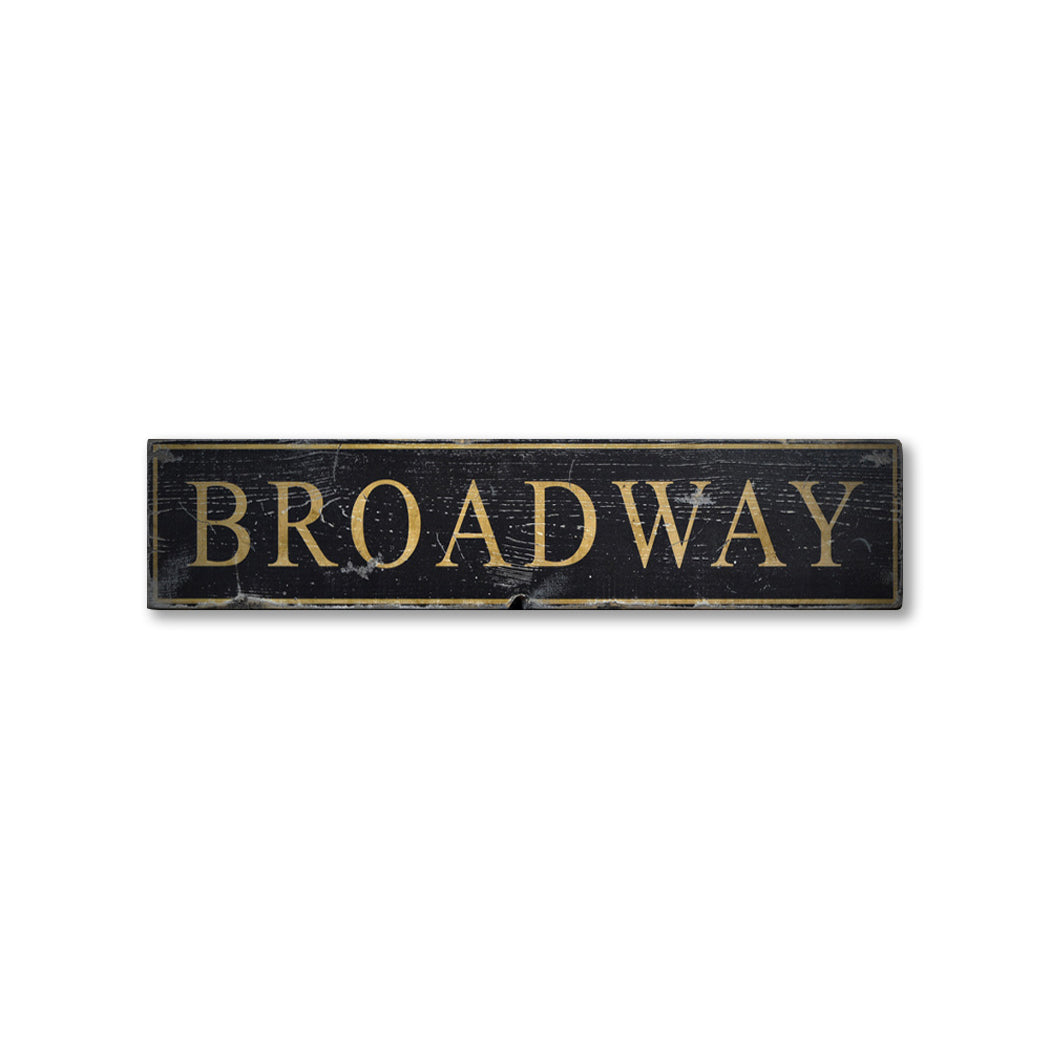 Broadway Destination Rustic Wood Sign