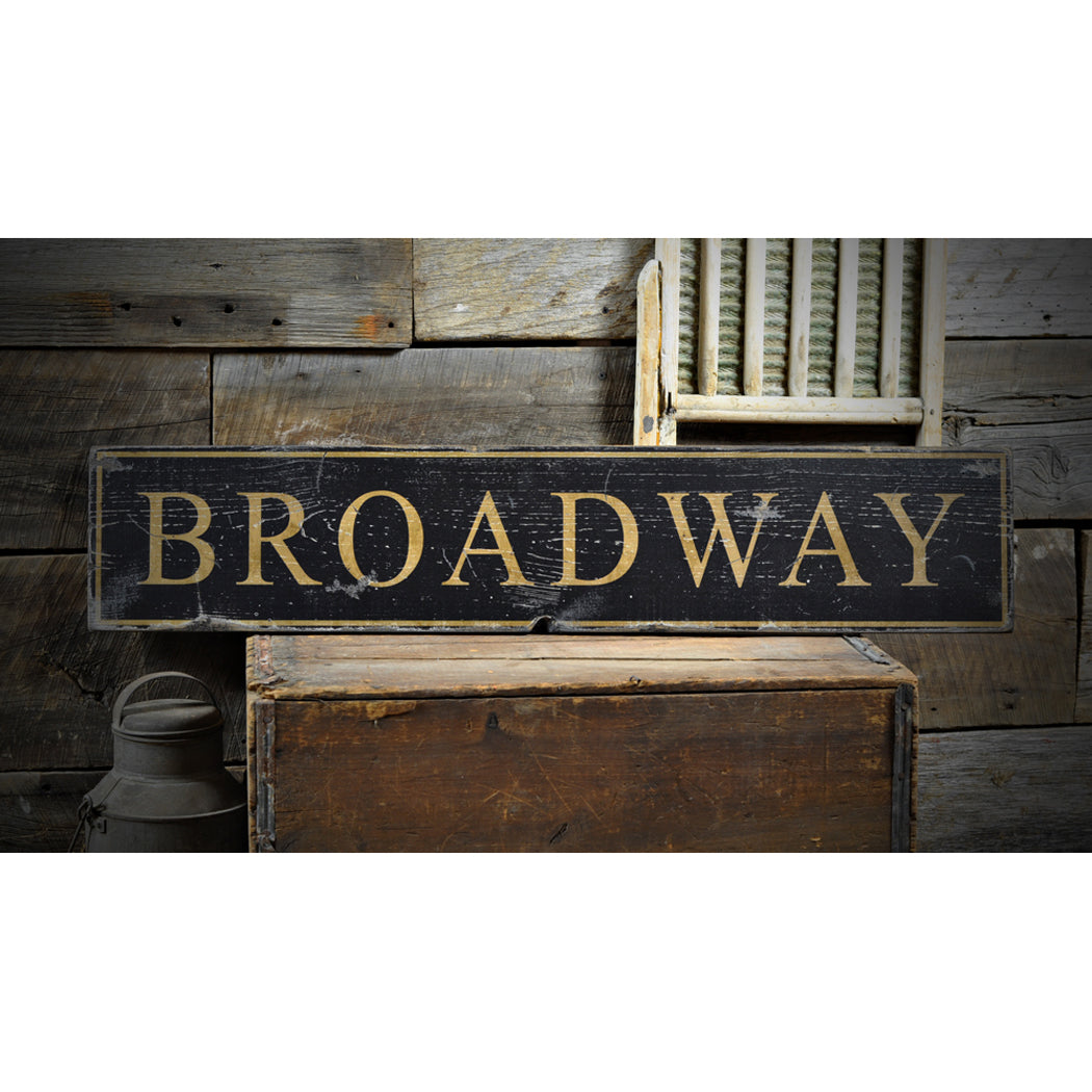 Broadway Destination Rustic Wood Sign