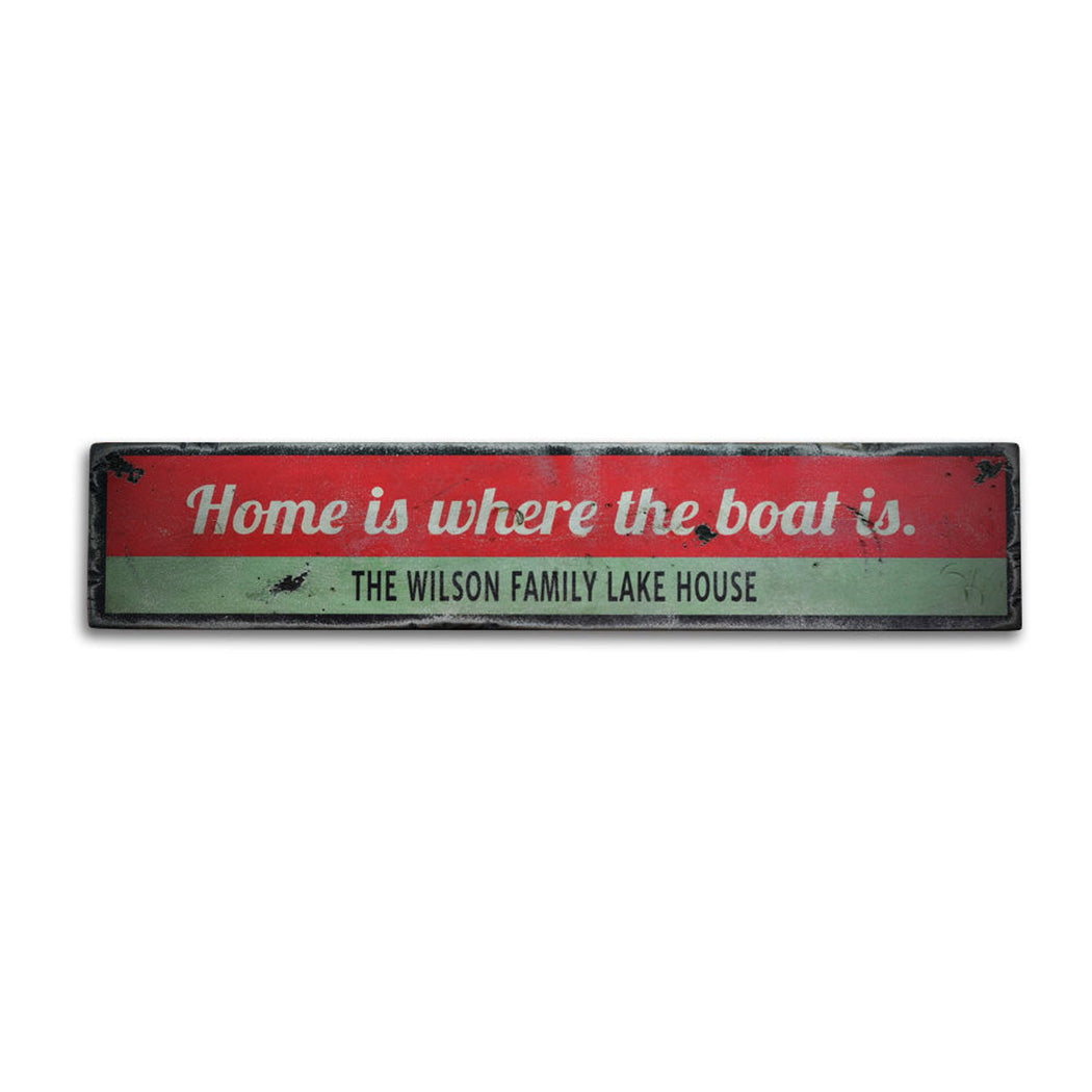 Home Is Where Boat Is Rustic Wood Sign