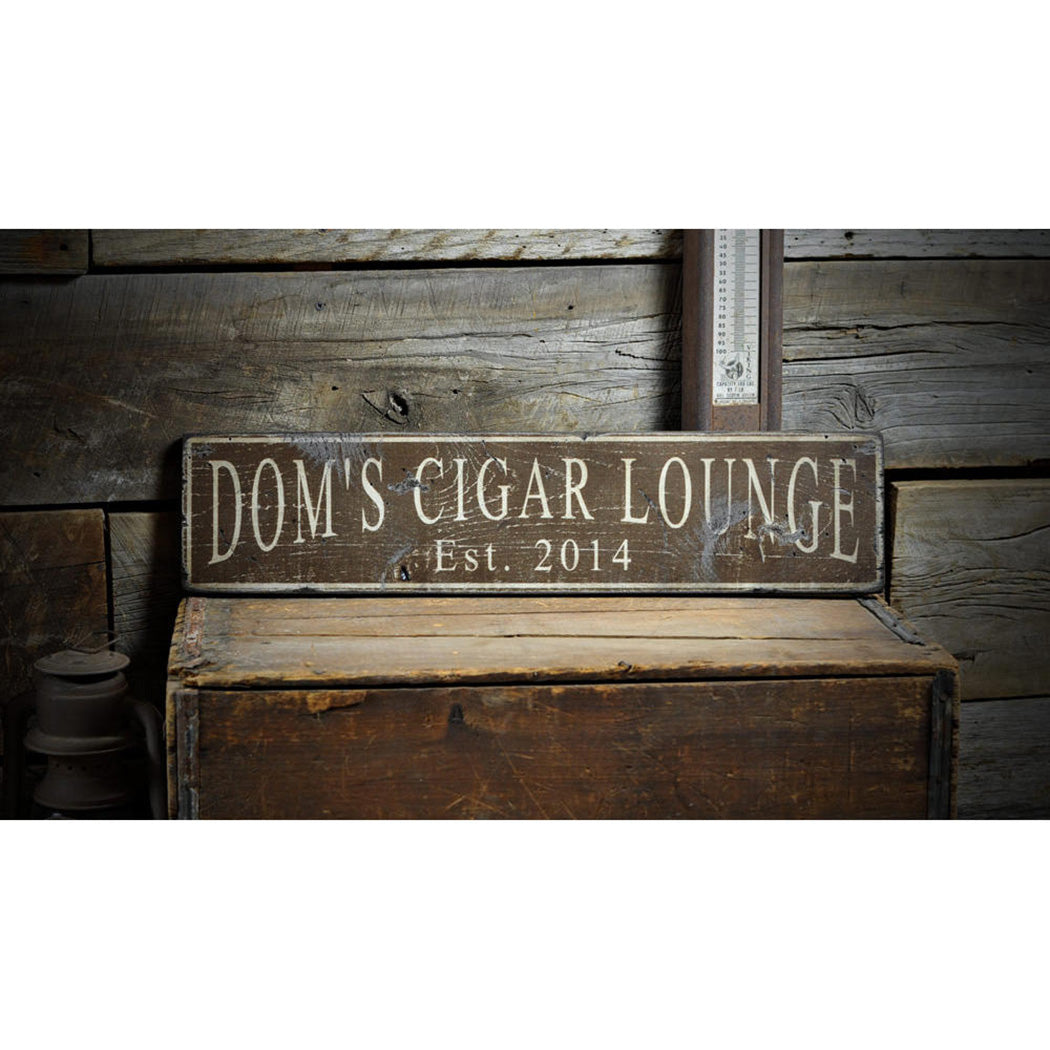 Cigar Lounge Est. Date Rustic Wood Sign